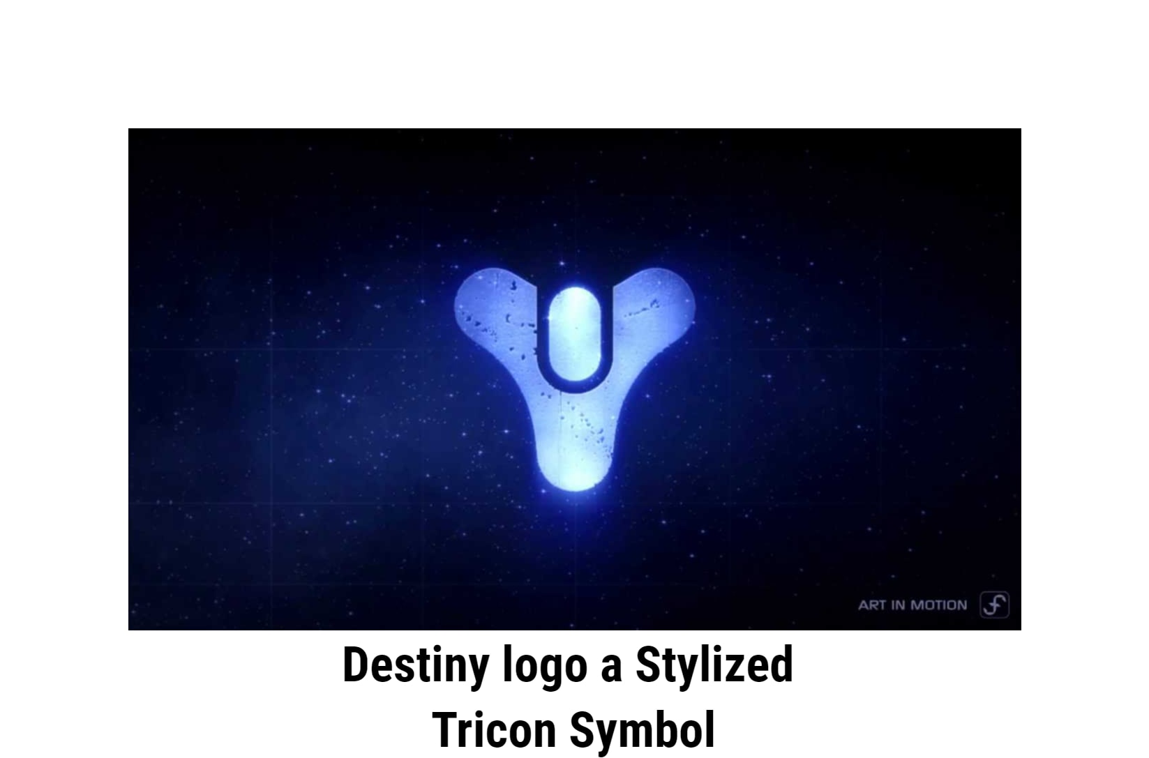 Destiny logo a Stylized Tricon Symbol