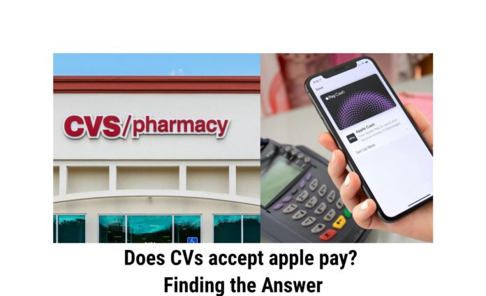 Does CVs accept apple pay? Finding the Answer