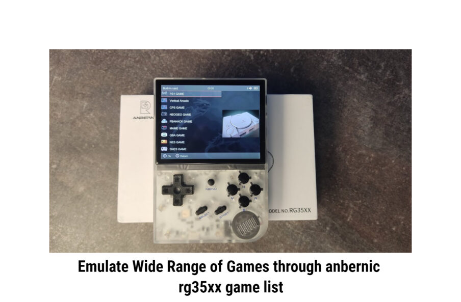 Emulate Wide Range of Games through anbernic rg35xx game list