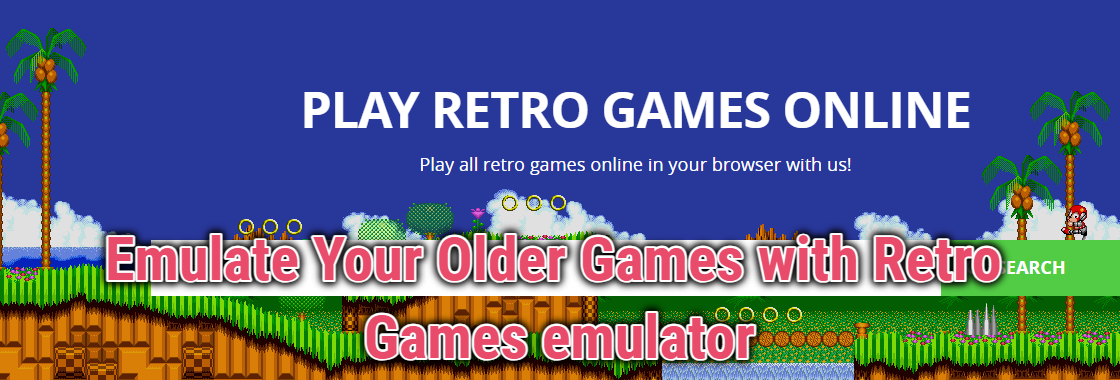 Emulate Your Older Games with Retro Games emulator