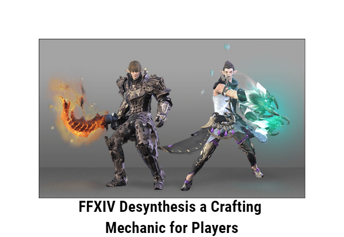 FFXIV Desynthesis a Crafting Mechanic for Players