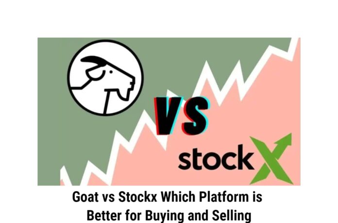 Goat vs Stockx Which Platform is Better for Buying and Selling