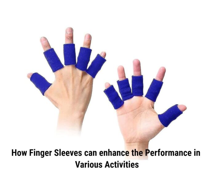 How Finger Sleeves can enhance the Performance in Various Activities