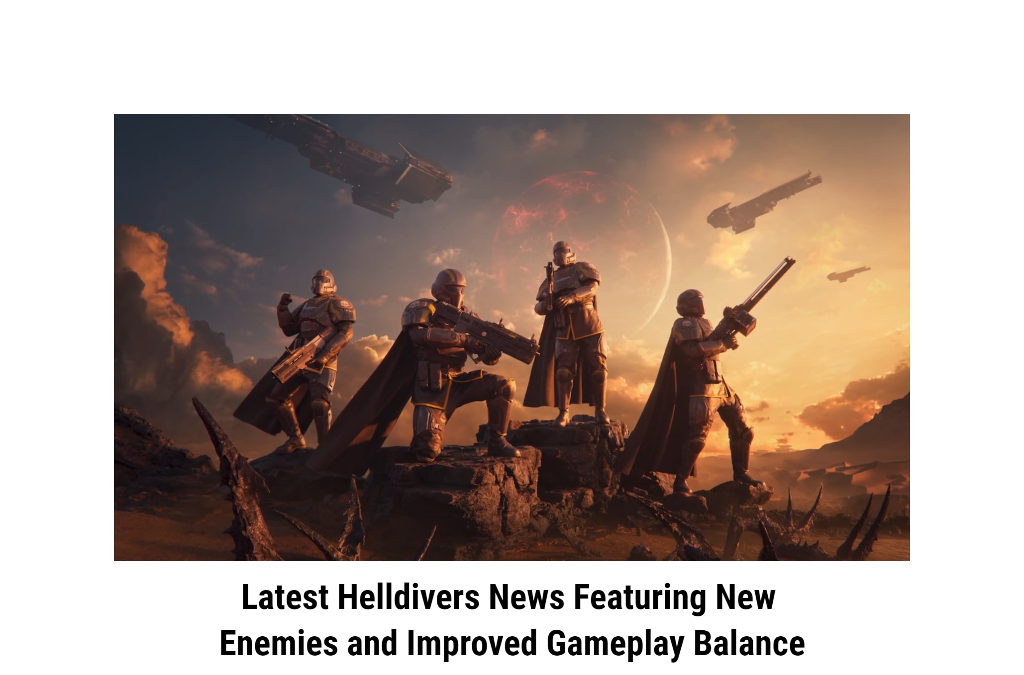 Latest Helldivers News Featuring New Enemies and Improved Gameplay Balance