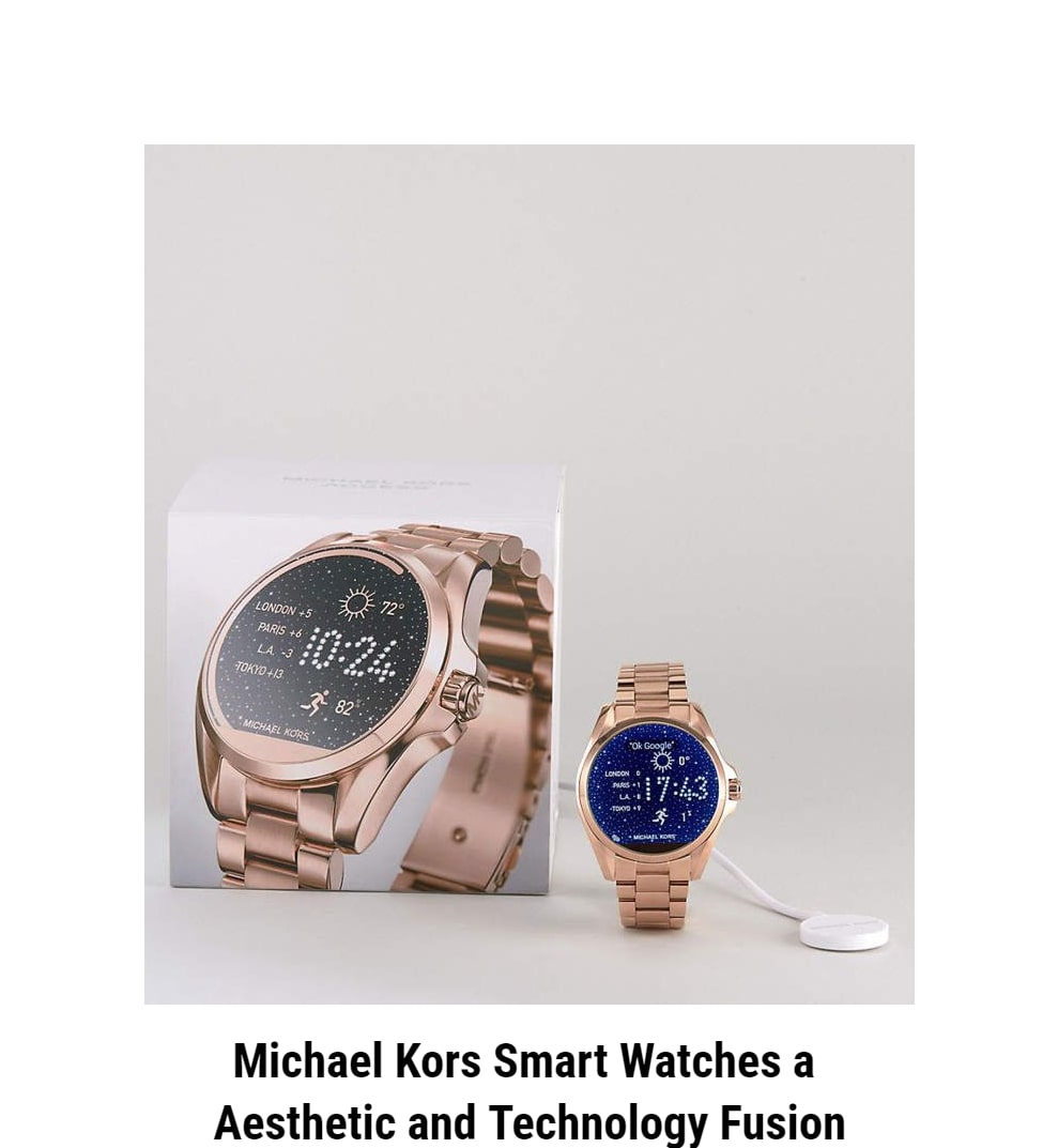 Michael Kors Smart Watches a Aesthetic and Technology Fusion